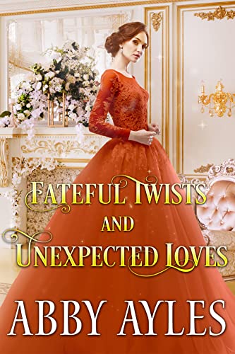 Fateful Twists and Unexpected Loves book cover