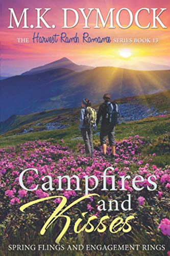 Campfires and Kisses (By: M.K. Dymock) cover