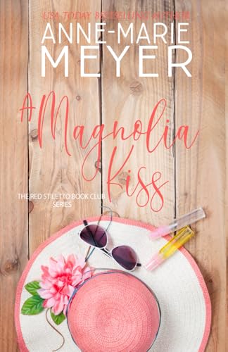 A Magnolia Kiss book cover