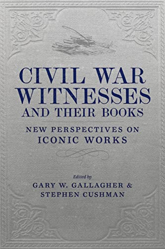 Civil War Witnesses and Their Books book cover