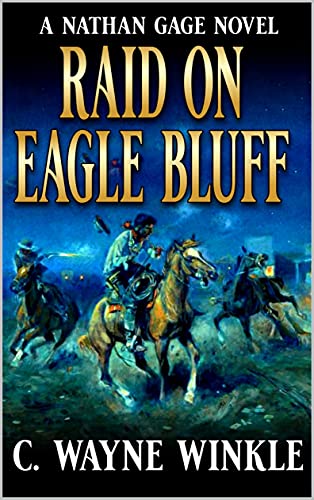 Nathan Gage And The Raid On Eagle Bluff cover