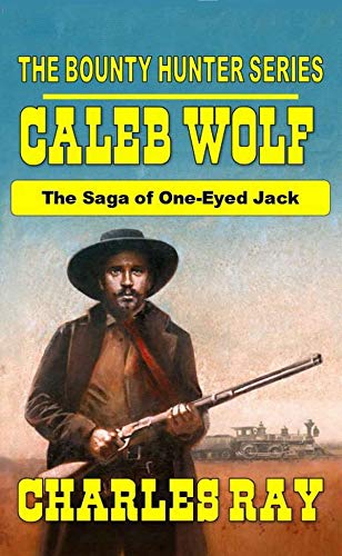 The Saga of One-Eyed Jack book cover
