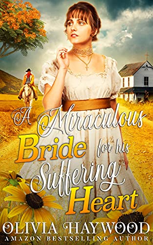 A Miraculous Bride for His Suffering Heart book cover