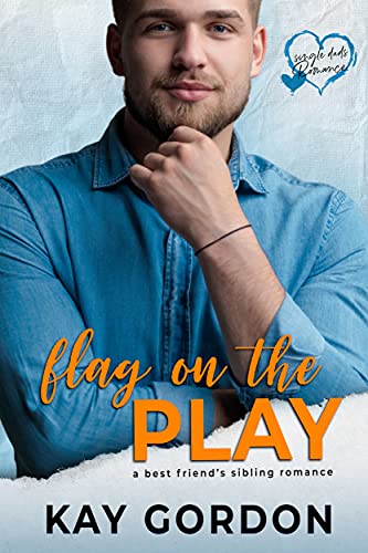 Flag on the Play (By: Kay Gordon) cover