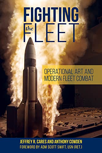 Fighting the Fleet (By: Jeffrey R. Cares,Anthony Cowden) cover
