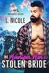 The Mountain Man's Stolen Bride (Matrimony Alaska Book 4)