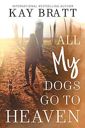 All My Dogs Go to Heaven book cover