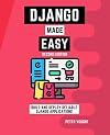 Django made easy: Build and deploy reliable Django applications