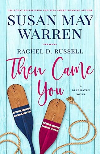 Then Came You (By: Rachel D. Russell) cover