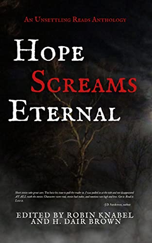 Hope Screams Eternal (By: Nicholas Knight,Ashley Winters,Joseph Hirsch,Alex Woodroe,Matias Travieso-Diaz,Timothy Ryan Day) cover