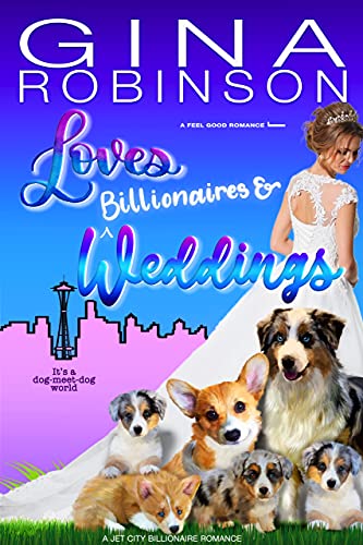 Loves Billionaires and Weddings book cover