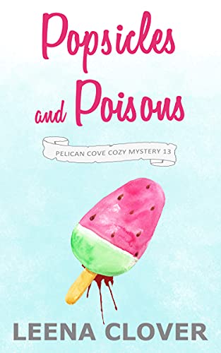 Popsicles and Poisons book cover