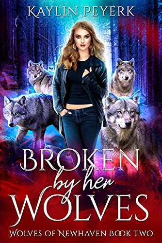 Broken by Her Wolves book cover