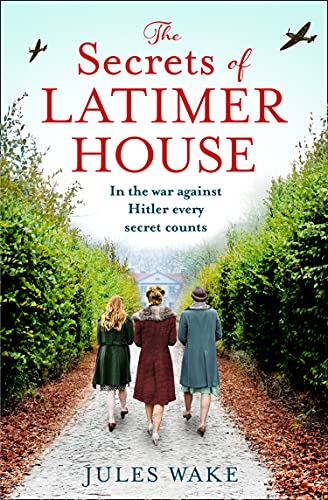 The Secrets of Latimer House (As: Jules Wake) cover
