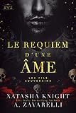 Les Fils souverains, tome 1 : Le Requiem d'une âme