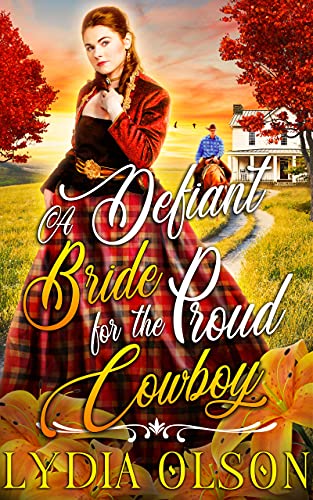 A Defiant Bride for the Proud Cowboy book cover