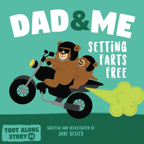 Cover of Dad And Me Setting Farts Free: A Funny Read Aloud Picture Book For Fathers And Their Kids, A Rhyming Story For Families (Fart