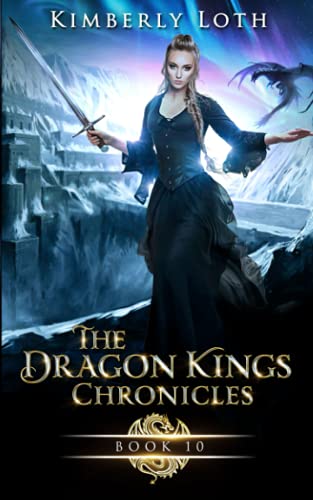 The Dragon Kings Chronicles: Book 10 cover