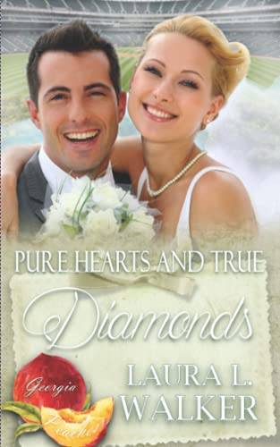 Pure Hearts and True Diamonds (By: Laura L. Walker) cover