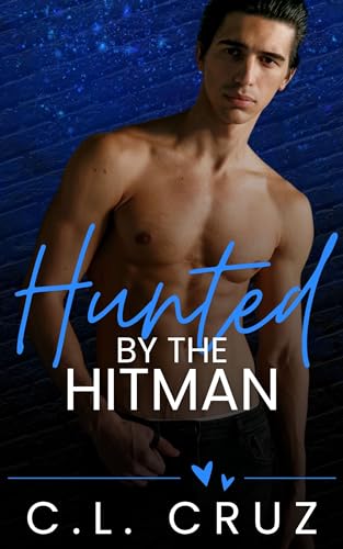 Hunted by the Hitman (By: C.L. Cruz) cover