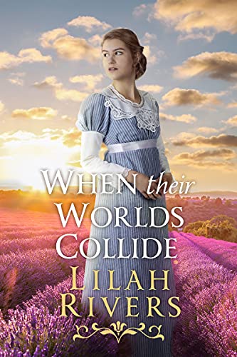 When their Worlds Collide (By: Lilah Rivers) cover