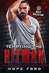 Tempting the Hitman