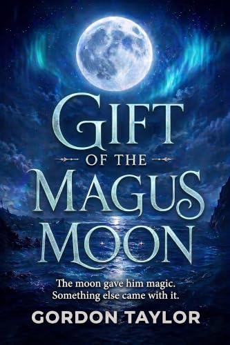 Gift of the Magus Moon by Gordon Taylor book cover