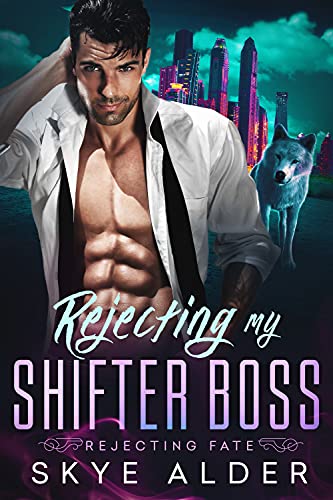 Rejecting My Shifter Boss book cover