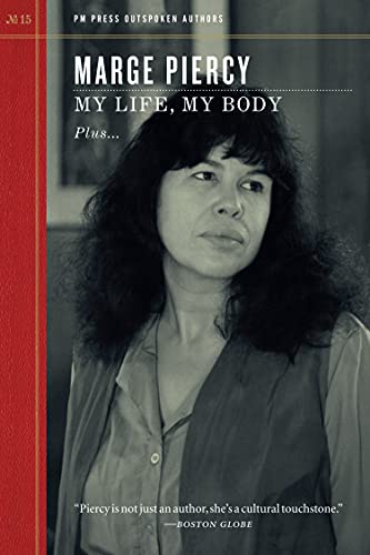 My Life, My Body (By: Marge Piercy) cover