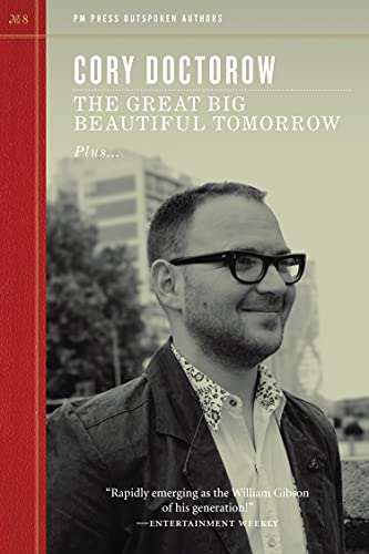 The Great Big Beautiful Tomorrow (By: Cory Doctorow,Eleanor Arnason) cover