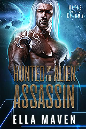 Hunted By The Alien Assassin book cover