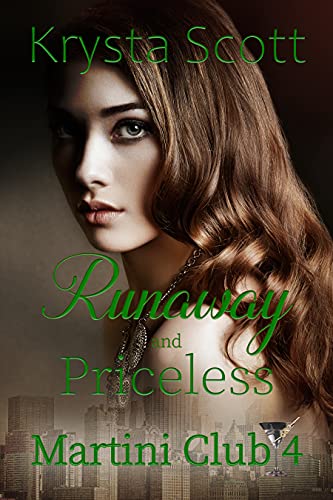 Runaway and Priceless (By: Krysta Scott) cover