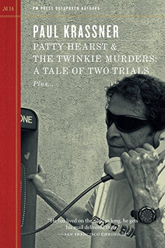 Patty Hearst & The Twinkie Murders: A Tale of Two Trials (By: Eleanor Arnason,Paul Krassner) cover