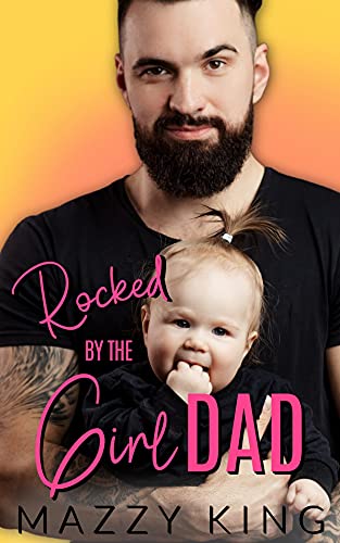 Rocked by the Girl Dad book cover