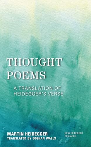 Thought Poems (By: Martin Heidegger,Eoghan Walls) cover