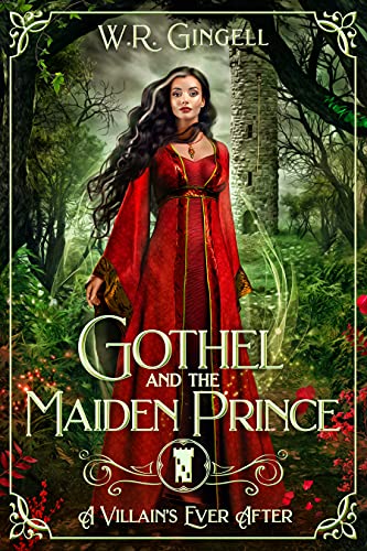 Gothel and the Maiden Prince (By: W.R. Gingell) cover