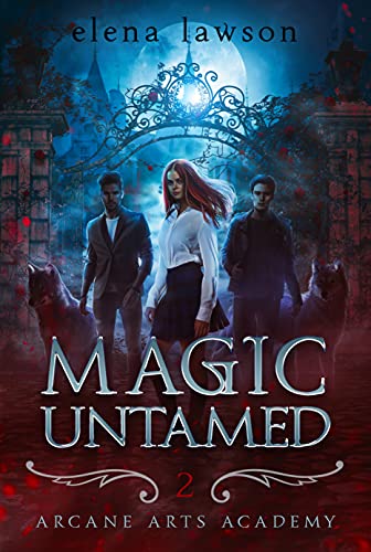 Magic Untamed / Of Magic and Moonlight book cover