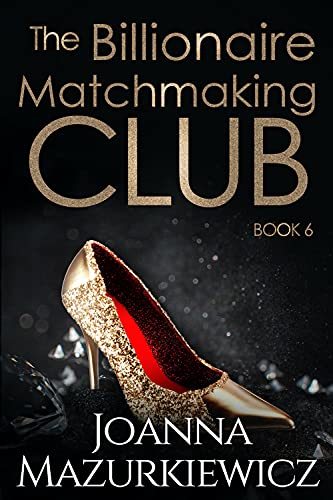The Billionaire Matchmaking Club Book 6 book cover