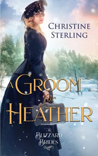 A Groom for Heather (By: Christine Sterling) cover