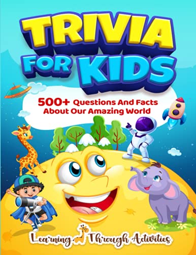 Trivia for Kids: 500+ Questions