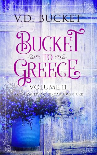 Bucket to Greece Volume 11 book cover