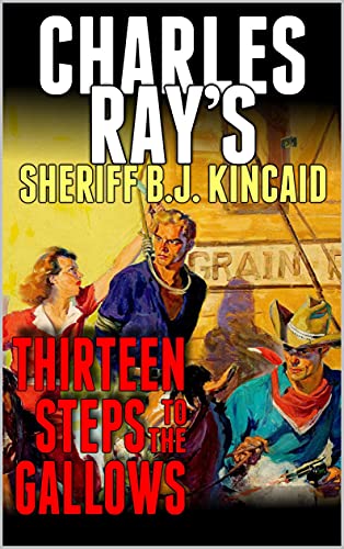 Thirteen Steps To The Gallows book cover