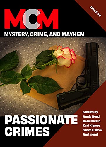 Passionate Crimes (By: Leah Cutter,Annie Reed,Steve Liskow,Diana Deverell,David H. Hendrickson,Christy Fifield,Cate Martin,Kari Kilgore,Joslyn Chase,Juliet Nordeen) cover
