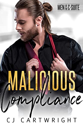 Malicious Compliance (By: C.J. Cartwright) cover