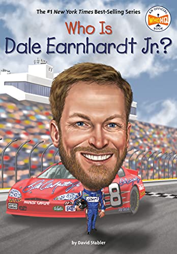 Who Is Dale Earnhardt Jr.? (By: David Stabler) cover