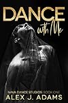 Dance With Me (Nava Dance Studios Book 1)