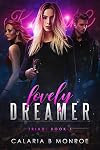 Lovely Dreamer: Triad: Book One