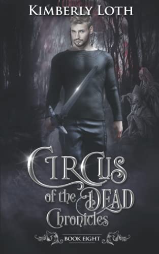 Circus of the Dead Chronicles: Book 8 cover