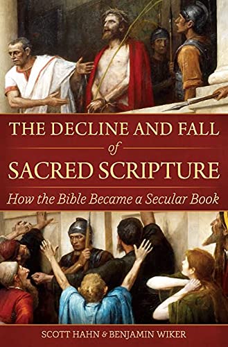 The Decline and Fall of Sacred Scripture book cover