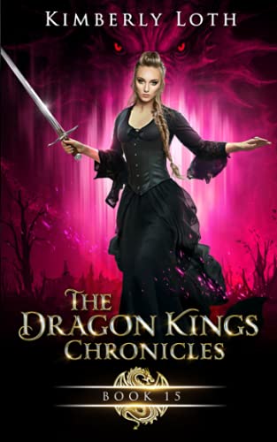 The Dragon Kings Chronicles: Book 15 cover